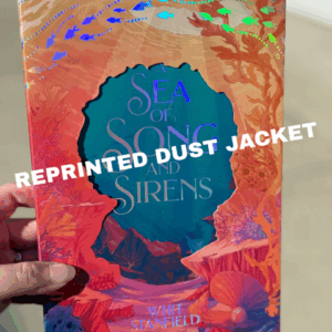 A Sea of Song and Sirens | B-Grade; Color Shift; Jacket Reprint; Digital Sig